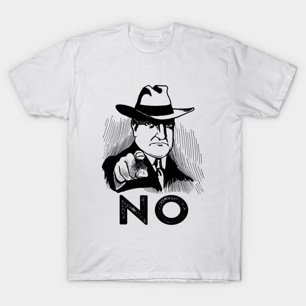 No. T-Shirt by ballhard